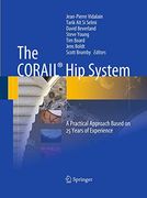 The Corail® hip System: A Practical Approach Based on 25 Years of Experience (en Inglés)