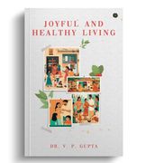 Joyful and Healthy Living (en Inglés)