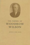 the papers of woodrow wilson, volume 26: contents and index to vols 14-25, 1902-1912 (en Inglés)