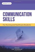 Communication Skills: For Nursing and Healthcare Students (Essentials) (en Inglés)