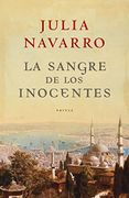 La Sangre de los Inocentes - Julia Navarro - Plaza & Janés