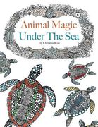 Animal Magic: Under The Sea. Anti-Stress Animal Art Therapy