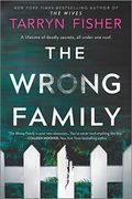 The Wrong Family: A Thriller (en Inglés)
