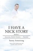 I Have a Nick Story Book 2: Amazing, Happy Stories . . . Friends (en Inglés)