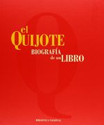 El Quijote - Biograf?a de un libro