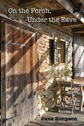 On the Porch, Under the Eave (en Inglés)