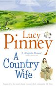 A Country Wife: Farms, Families and Other Foolhardy Adventures (en Inglés)