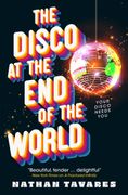 The Disco at the End of the World
