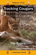 Tracking Cougars: The Basics (en Inglés)