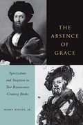 The Absence of Grace: Sprezzatura and Suspicion in two Renaissance Courtesy Books (en Inglés)