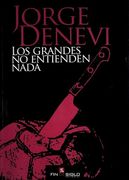 Grandes no entienden nada, los