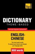Theme-based dictionary British English-Chinese - 9000 words