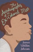 The Autobiography of an Ex-Colored Man (en Inglés)