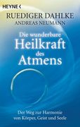 Die Wunderbare Heilkraft des Atmens (en Alemán)