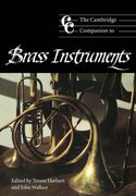 The Cambridge Companion to Brass Instruments Paperback (Cambridge Companions to Music)