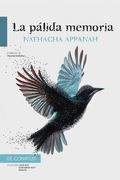 La Pálida Memoria (in Spanish)