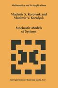 Stochastic Models of Systems (Mathematics and Its Applications)