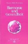 Harmonie und Gesundheit (in German)