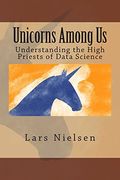 Unicorns Among us: Understanding the High Priests of Data Science (en Inglés)