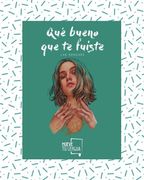 Qué Bueno que te Fuiste