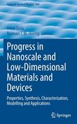 Progress in Nanoscale and Low-Dimensional Materials and Devices: Properties, Synthesis, Characterization, Modelling and Applications (en Inglés)