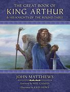 Great Book of King Arthur & his Knights of the Round Table (en Inglés)