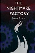 The Nightmare Factory (en Inglés)