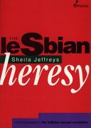The Lesbian Heresy (en Inglés)
