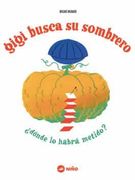 Gigi Busca su Sombrero:  Donde lo Habra Metido?