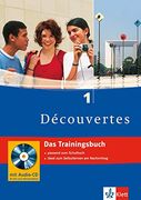 Découvertes 1. Das Trainingsbuch (en Francés)