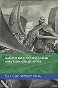 Gaélico irlandés básico (A1) para hispanohablantes (in Spanish)