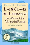 8 claves del liderazgo del monje que vendio su fer