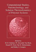 computational studies, nanotechnology, and solution thermodynamics of polymer systems (en Inglés)