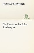 Die Abenteuer des Polen Sendivogius (en Alemán)