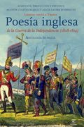 Antología Bilingüe de Poesía Inglesa de la Guerra de la Independencia