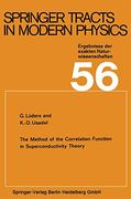 The Method of the Correlation Function in Superconductivity Theory (Springer Tracts in Modern Physics, 56) (en Inglés)