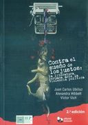Contra el Sueño de los Justos: La Literatura Peruana Ante la Violencia Politica 2Ed.