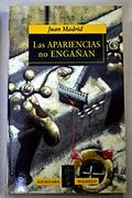 Las apariencias no engañan