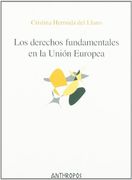 Los Derechos Fundamentales en la Unión Europea
