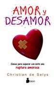 Amor Y Desamor (in Spanish)