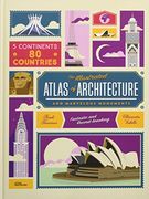The Illustrated Atlas of Architecture and Marvelous Monuments (en Inglés)