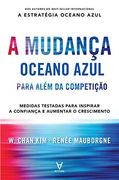 A Mudança Oceano Azul Para Além da Competição (en Portugués)