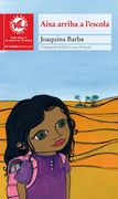 Aixa arriba a l'escola (La Feram. Sèrie Roja) (en Catalán)