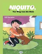 Niquito: Ver Weg van die Huis (in Africanos)
