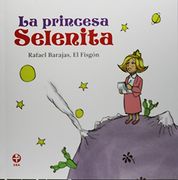 La Princesa Selenita (Spanish Edition)