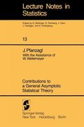 contributions to a general asymptotik statistical theory (en Inglés)