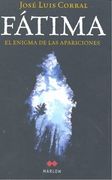 FATIMA EL ENIGMA DE LA APARICIONES (in Spanish)