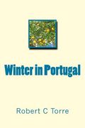 Winter in Portugal (en Inglés)