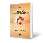 Origen Del Trauerspiel Aleman