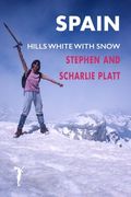Spain: Hills White with Snow (en Inglés)